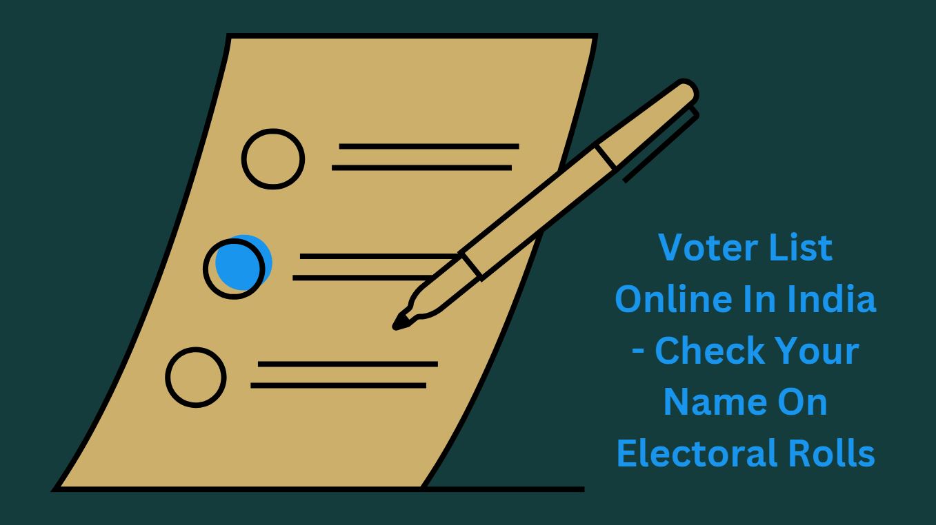 Voter List Online In India - Check Your Name On Electoral Rolls