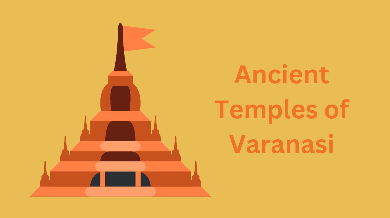 Ancient Temples of Varanasi