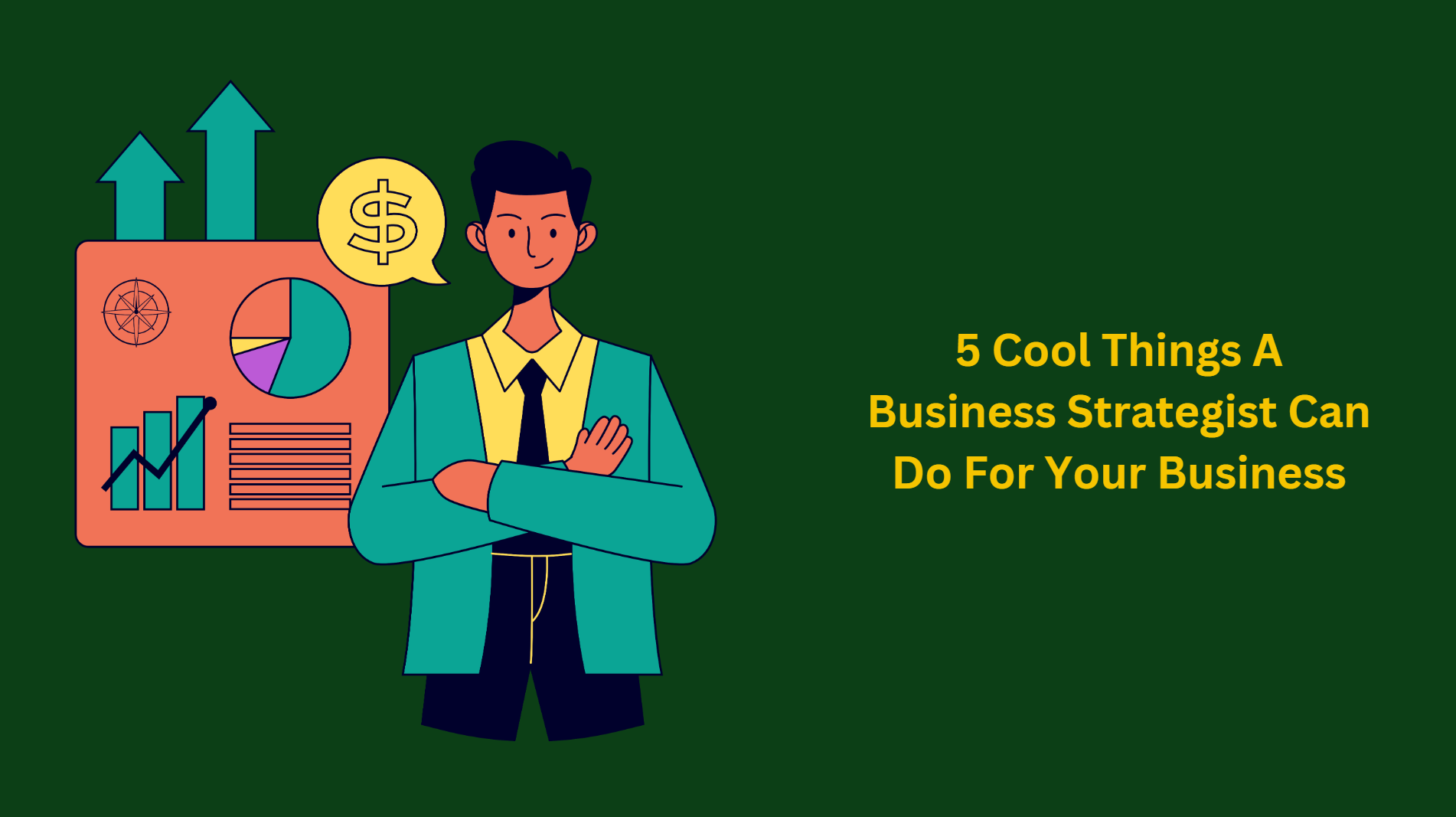 5 Cool Things A Business Strategist Can Do For Your Business