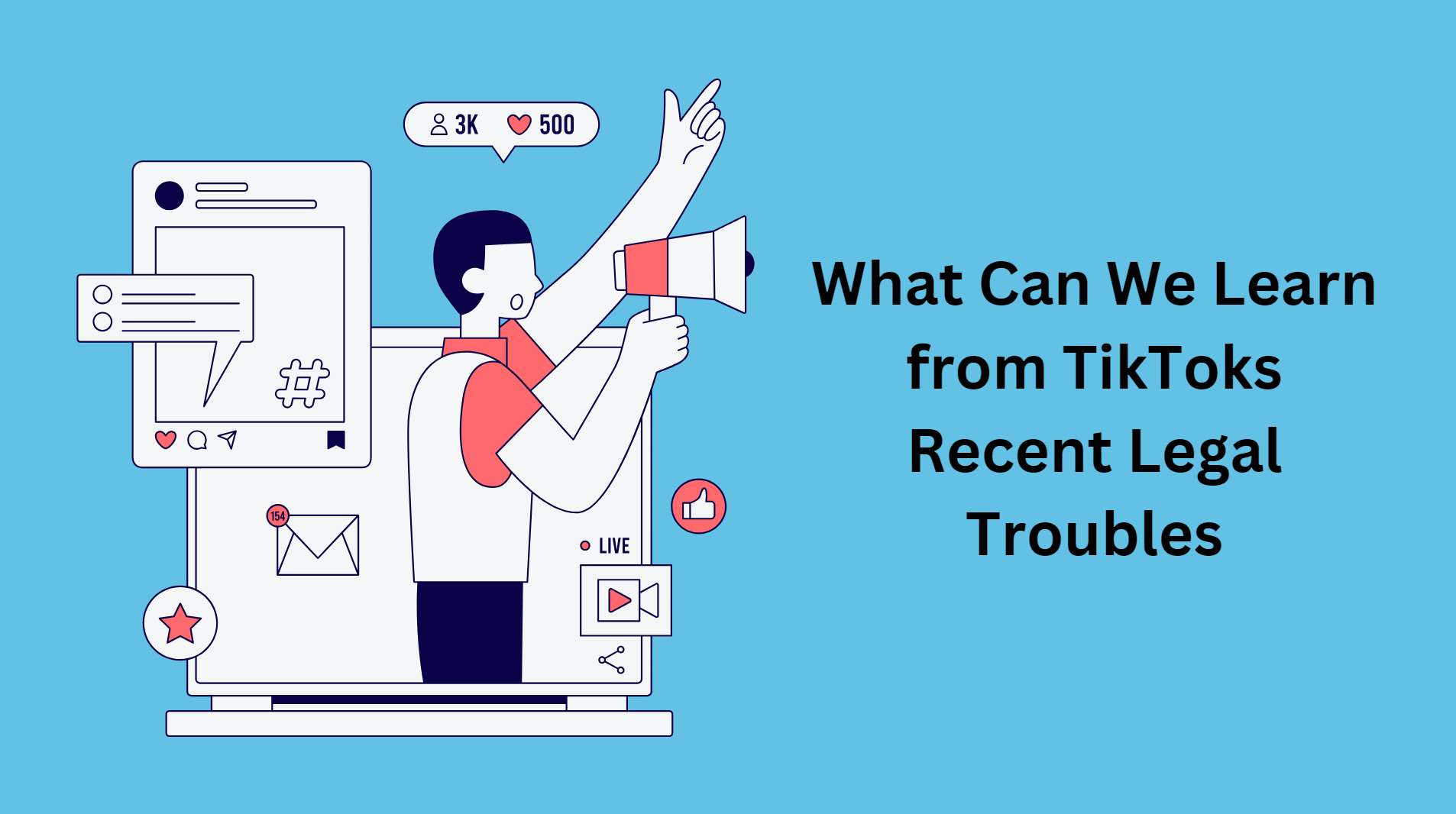 What Can We Learn from TikToks Recent Legal Troubles?