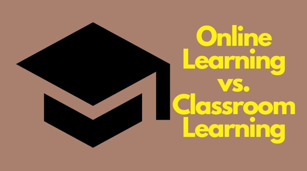 Online Learning Vs Traditional Classroom Education Pros And Cons 6073