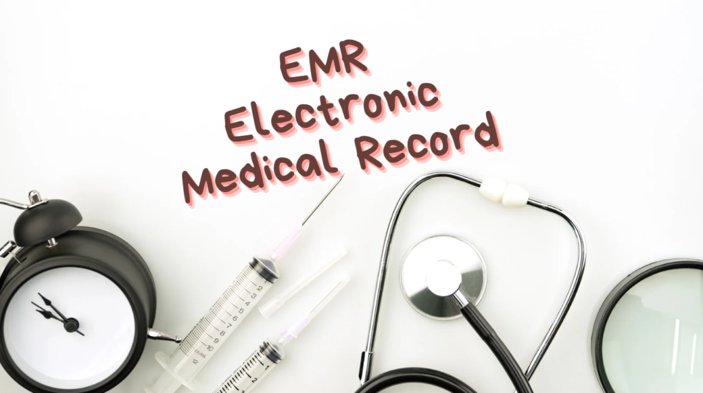 understanding-emr-systems-and-its-benefits-in-medical-field